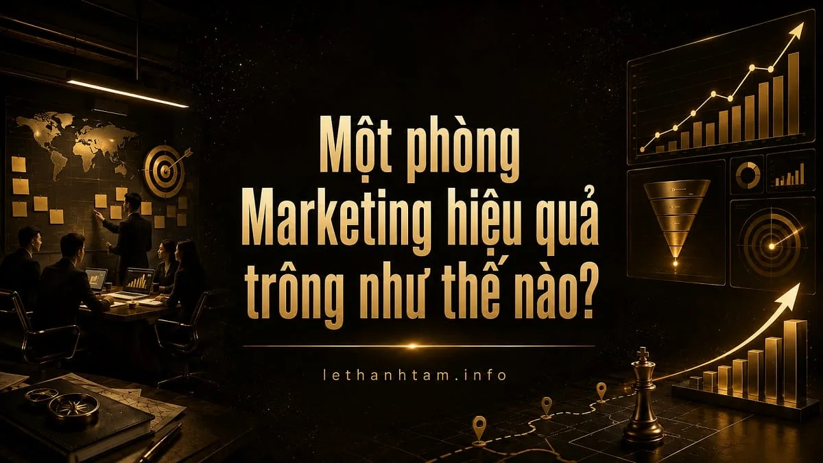 Một phòng Marketing hiệu quả trông như thế nào?